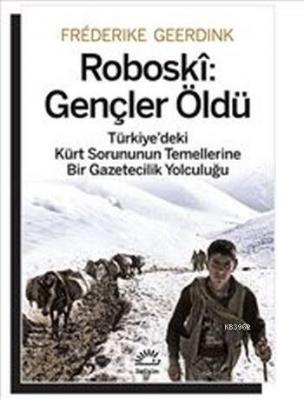 Roboski: Gençler Öldü