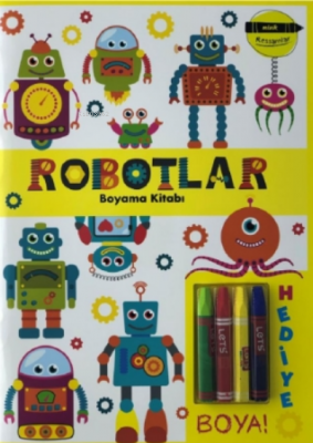 Robotlar Boyama Kitabı - Minik Ressamlar Kolektif