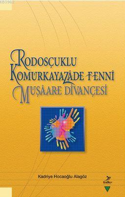 Rodosçuklu Kömürkayazade Fenni Müşaare Divançesi