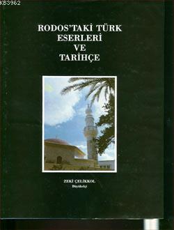 Rodos'taki Türk Eserleri ve Tarihçe