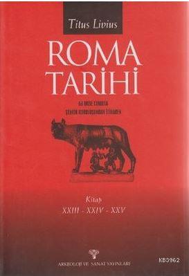 Roma Tarihi AB Urbe Condita Şehrin Kuruluşundan İtibaren
