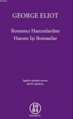 Romancı Hanımlardan Hanım İşi Romanlar