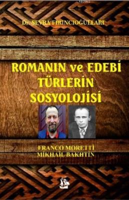 Romanın Ve Edebi Türlerin Sosyolojisi