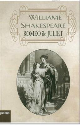 Romeo İle Juliet William Shakespeare