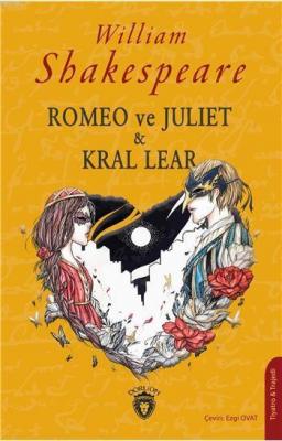 Romeo Ve Juliet & Kral Lear William Shakespeare