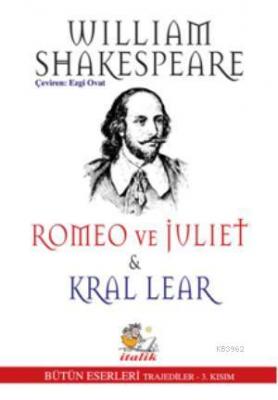 Romeo ve Juliet & Kral Lear William Shakespeare