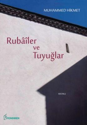 Rubâîler ve Tuyuğlar