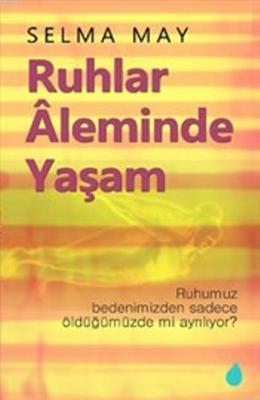 Ruhlar Aleminde Yaşam