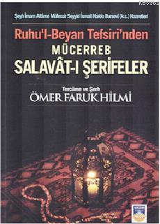 Ruhu'l Beyan Tefsiri'nden Mücerreb Salavat-ı Şerifeler Kolektif
