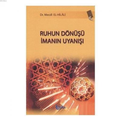 Ruhun Dönüşü İmanın Uyanışı