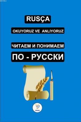 Rusça Okuyoruz ve Anlıyoruz