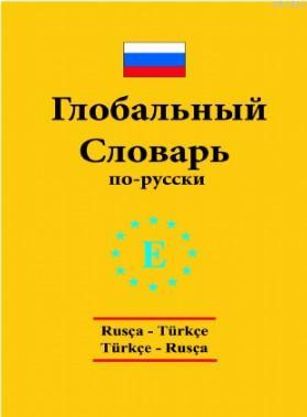Rusça - Türkçe veTürkçe - Rusça Global Sözlük Arzu Sevgin