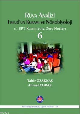 Rüya Analizi Freud'un Kuramı ve Nörobiyoloji