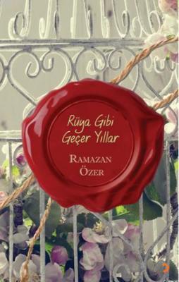 Rüya Gibi Geçer Yıllar