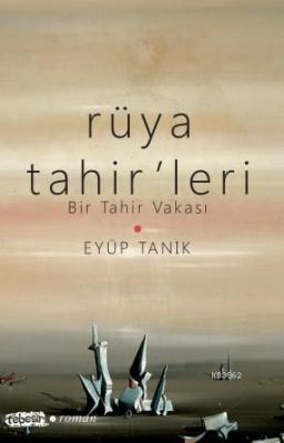 Rüya Tahir'leri