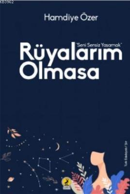 Rüyalarım Olmasa