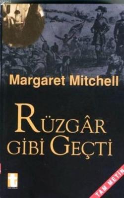 Rüzgar Gibi Geçti (2 Cilt) Margaret Mitchell