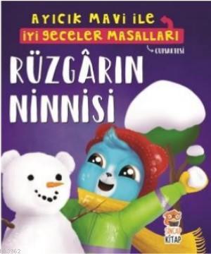 Rüzgarın Ninnisi - Ayıcık Mavi İle İyi Geceler Masalları Melek Dinçer