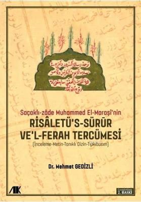 Saçaklı-Zâde Muhammed El-Maraşî'nin Risaletü's-sürur ve'l-ferah Tercümesi