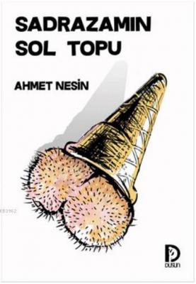 Sadrazamın Sol Topu