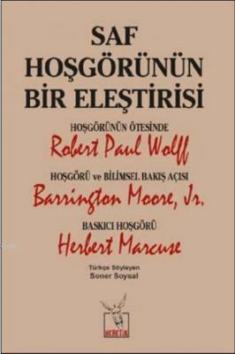 Saf Hoşgörünün Bir Eleştirisi Robert Paul Wolff