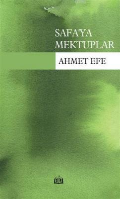 Safa'ya Mektuplar Ahmet Efe