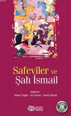 Safevîler ve Şah İsmail Kolektif