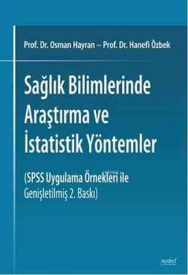 Sağlık Bilimlerinde Araştırma ve İstatistik Yöntemler Osman Hayran