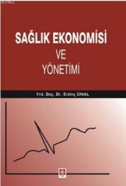 Sağlık Ekonomisi ve Yönetimi