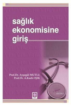 Sağlık Ekonomisine Giriş