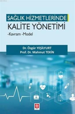 Sağlık Hizmetlerinde Kalite Yönetimi