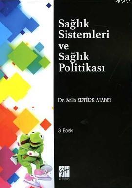 Sağlık Sistemleri ve Sağlık Politikası