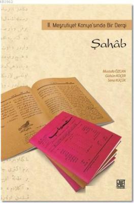 Şahab - 2. Meşrutiyet Konya'sında Bir Dergi