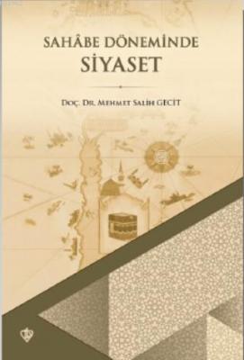 Sahabe Döneminde Siyaset