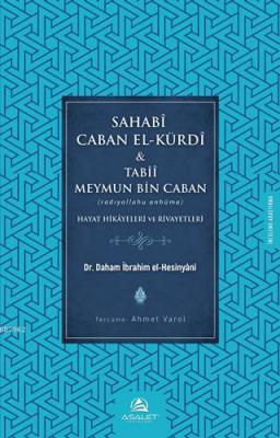 Sahabi Caban El-Kürdî &amp Daham İbrahim el - Hesinyânî