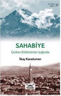 Sahabiye Çekes Kültürünün Işığında