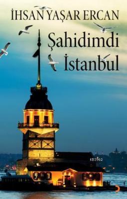 Şahidimdi İstanbul