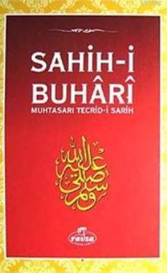 Sahih-i Buhari &amp Zeynuddin Ahmed İbn Abdullatif ez.Zebidi