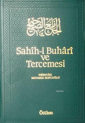 Sahih-i Buhari ve Tercemesi / 10. Cilt Muhammed İbn İsmail el-Buhari