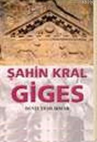 Şahin Kral Giges Deniz Yeşilırmak