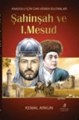 Şahinşah ve I. Mesud