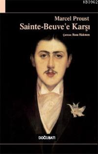 Sainte Beuve'e Karşı Marcel Proust