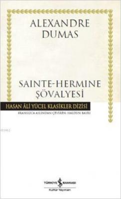 Sainte-Hermine Şövalyesi (Ciltli) Alexandre Dumas