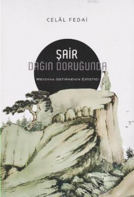 Şair Dağın Doruğunda Savaş Ş. Barkçin