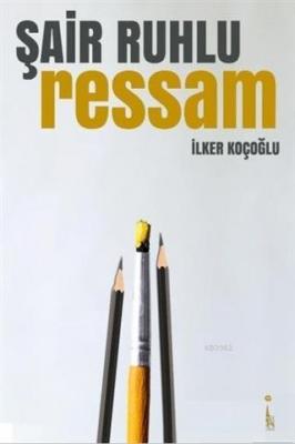 Şair Ruhlu Ressam