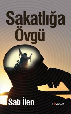 Sakatlığa Övgü
