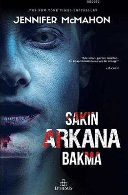 Sakın Arkana Bakma (Ciltli)