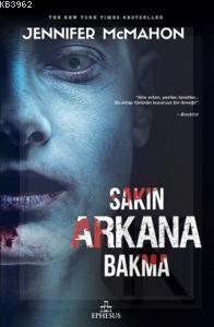 Sakın Arkana Bakma