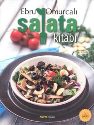 Salata Kitabı (Ciltli) Ebru Omurcalı