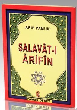 Salavât-ı Ârifîn (Dua-118) Arif Pamuk